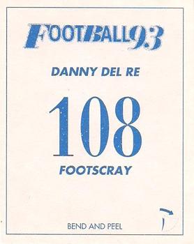 1993 Select AFL Stickers #108 Danny Del Re Back